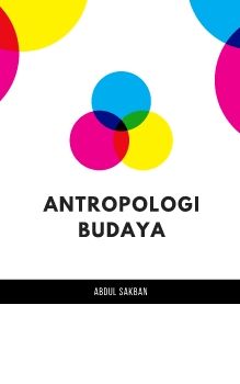 Modul Pembelajaran Antropologi Budaya Dengan Pendekatan Deep Dialogue and Critical Thinking