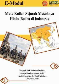 E-MODUL MATA KULIAH SEJARAH MASUK DAN BERKEMBANGNYA AGAMA HINDU-BUDHA DI NUSNATARA