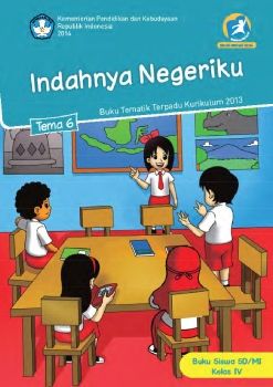 Kelas_04_SD_Tematik_6_Indahnya_Negeriku_Siswa_Neat