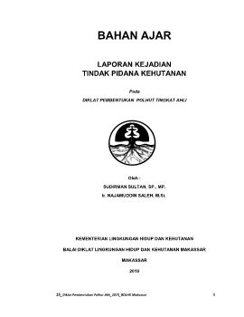  Bahan Ajar Laporan Kejadian Tindak Pidana Kehutanan