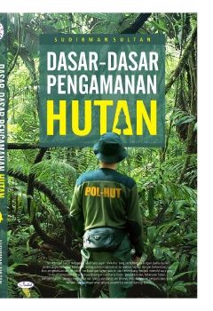 BUKU DASAR-DASAR PENGAMANAN HUTAN_Neat