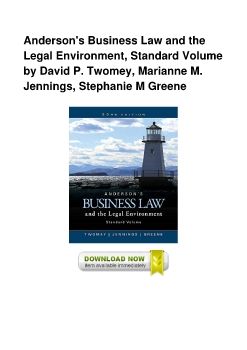 Anderson's Business Law and the Legal Environment, Standard Volume by David P. Twomey, Marianne M. Jennings, Stephanie M Greene