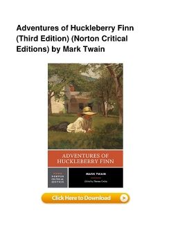 Adventures of Huckleberry Finn (Third Edition) (Norton Critical Editions) by Mark Twain