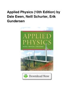 Applied Physics (10th Edition) by Dale Ewen, Neill Schurter, Erik Gundersen