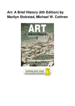 Art: A Brief History (6th Edition) by Marilyn Stokstad, Michael W. Cothren