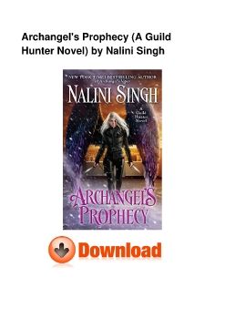 Archangel's Prophecy (A Guild Hunter Novel) by Nalini Singh