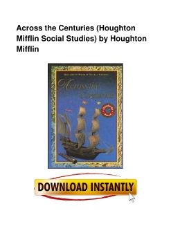 Across the Centuries (Houghton Mifflin Social Studies) by Houghton Mifflin