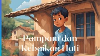 ### Pampam dan Kebaikan Hati - Presentation