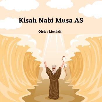 Kisah Nabi Musa dan Fir'aun