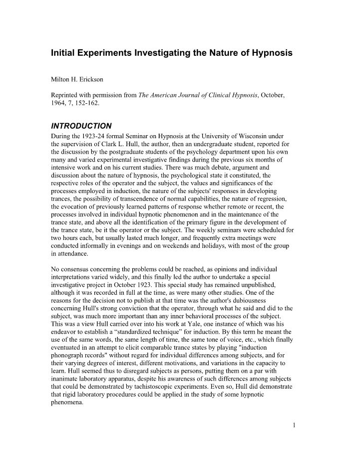 Initial Experiments Investigating the Nature of Hypnosis 