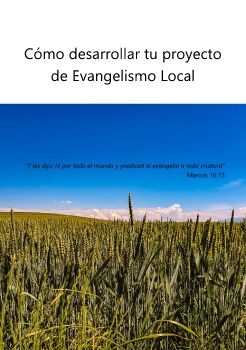 Como desarrollar tu proyecto de  evangelismo local