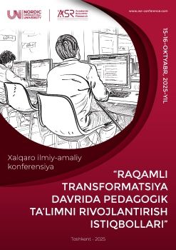 RAQAMLI TRANSFORMATSIYA DAVRIDA PEDAGOGIK TA’LIMNI RIVOJLANTIRISH ISTIQBOLLARI