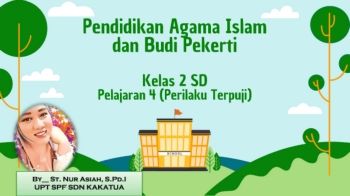 Pendidikan Agama Islam dan Budi Pekerti  Kelas 2 SD Pelajaran 4 (Perilaku Terpuji)