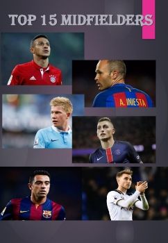 TOP 15 MIDFIELDERS 2017