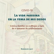 La vida parisina en la yema de mis dedos / Rodolfo Lacy