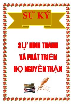 KÝ SỰ HÌNH THÀNH VÀ PHÁT TRIỂN HỌ NGUYỄN THẬN