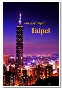 One day trip to Taipei