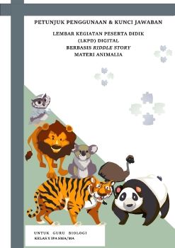 PETUNJUK PENGGUNAAN DAN KUNCI JAWABAN LKPD DGITAL BERBASIS RIDDLE STORY MATERI ANIMALIA
