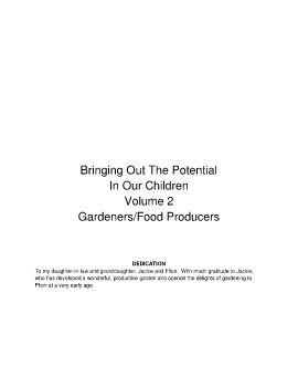 Bringing out the Potential In Our Children - Gardeners - Food Producers