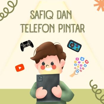 SAFIQ DAN TELEFON PINTAR
