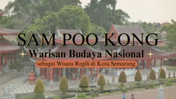 Sam Poo Kong Warisan Budaya Nasional sebagai Wisata Religi di Semarang