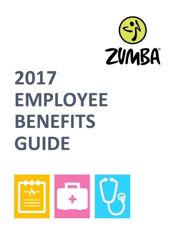 Zumba 2017 Employee Benefits Guide 