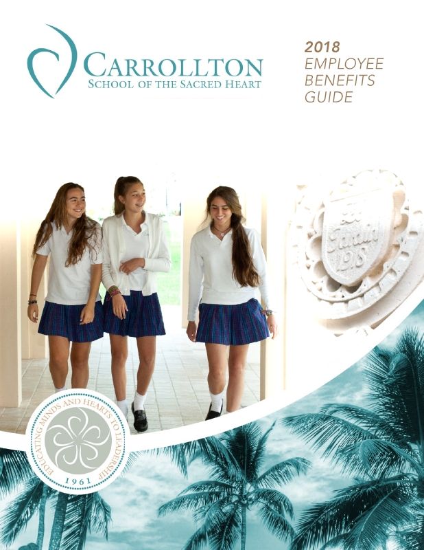 Carrollton School of the Sacred Heart 2018 Benefits Guide