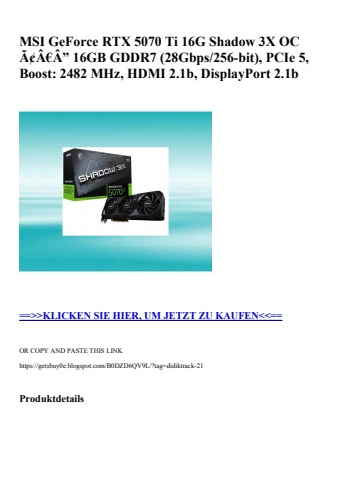 0254 msi geforce rtx 5070 ti 16g shadow 3x oc ã¢â€â” 16gb gddr7  28gbps 256-bit   pcie 5  boost  2482 mh