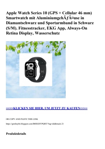 0187 apple watch series 10  gps   cellular 46 mm  smartwatch mit aluminiumgehãƒâ¤use in diamantschwarz u