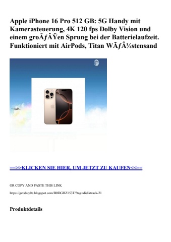 0546 apple iphone 16 pro 512 gb  5g handy mit kamerasteuerung  4k 120 fps dolby vision und einem groãƒâÿ