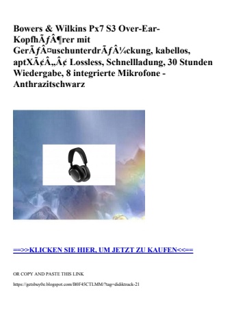 1583 bowers   wilkins px7 s3 over-ear-kopfhãƒâ¶rer mit gerãƒâ¤uschunterdrãƒâ¼ckung  kabellos  aptxã¢â„â¢