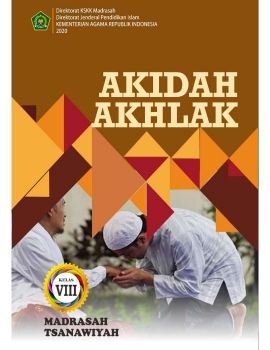 8. AKIDAH AKHLAK_MTs_KELAS_VIII_KSKK_2020_Mukjizat,karamah, maunah, irhas_Neat