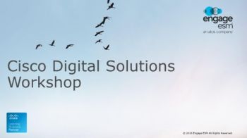 CDSS - Cisco Digital Solutions Workshop - Participant Version 1.2