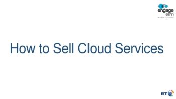BT - How To Sell Cloud Services