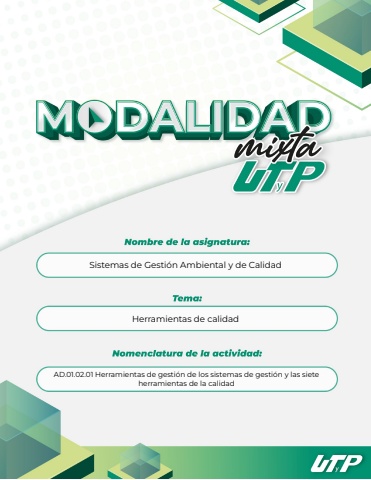 AD.01.02.01 Herramientas de gestión de los sistemas de gestión y las siete herramientas de la calidad