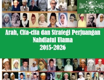 3. Arah, Cita-cita dan Strategi Perjuangan NU 2015-2026_H. Sultonul Huda