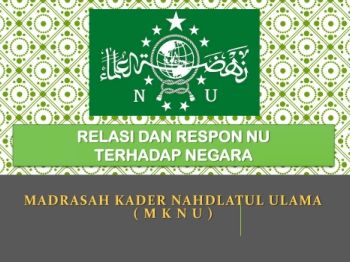 Relasi dan Respon NU terhadap Negara - Robikin
