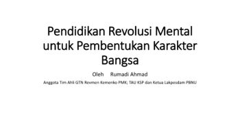 Pendidikan Revolusi Mental untuk Pembentukan Karakter Bangsa