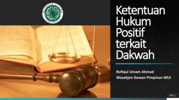 Ketentuan Hukum Positif terkait Dakwah Rfiqul Umam