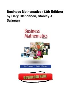 Business Mathematics (13th Edition) by Gary Clendenen, Stanley A. Salzman