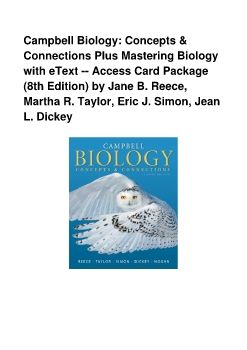 Campbell Biology: Concepts & Connections Plus Mastering Biology with eText -- Access Card Package (8th Edition) by Jane B. Reece, Martha R. Taylor, Eric J. Simon, Jean L. Dickey