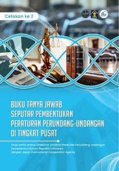 FULL BUKU TANYA JAWAB SEPUTAR PEMBENTUKAN PERATURAN PERUNDANG-UNDANGAN DI TINGKAT PUSAT_Neat