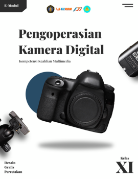 E-Modul Pengoperasian Kamera Digital dan Perawatan Peralatan Fotografi