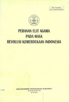 PERANAN ELIT AGAMA PADA MASA REVOLUSI KEMERDEKAAN INDONESIA