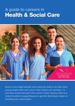 A guide to careers in Health & Social Care