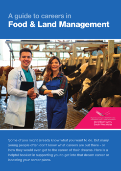 A guide to careers in Food & Land Management