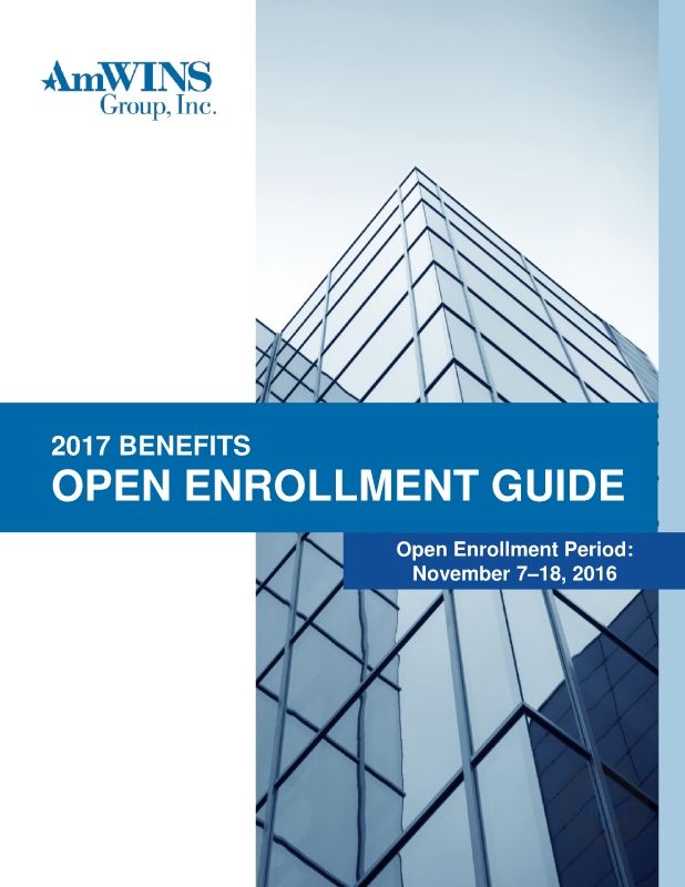 2017 Benefits Open Enrollment Guide