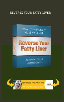 PDF E-BOOK Download - Reverse Your Fatty Liver by Jonathan Mizel
