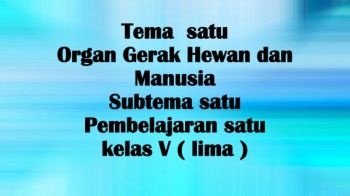 PEMBELAJARAN TEMATIK  KELAS LIMA  TEMA SATU  SUBTEMA SATU  PB 1