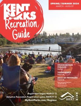 Kent Parks Recreation Guide Spring-Summer 2024